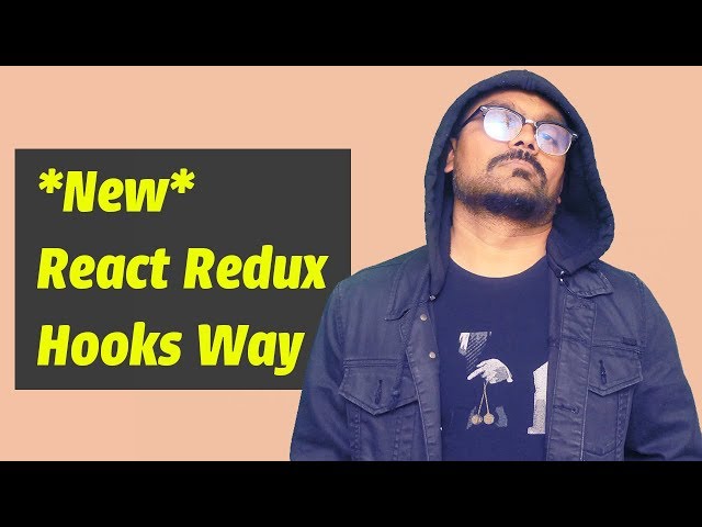 React Redux using Hooks ( NEW useSelectore & useDispatch )