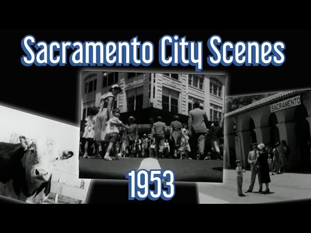 Sacramento City Scenes, 1953