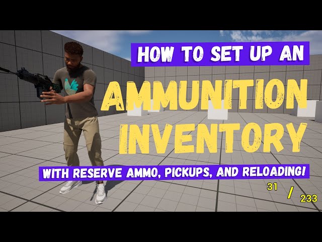 How To Set Up An Advanced Ammo Inventory - Unreal Engine 5 Tutorial