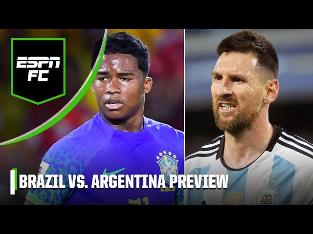 'A game of MUCH importance!' Who will come out on top when Brazil takes on Argentina? | ESPN FC