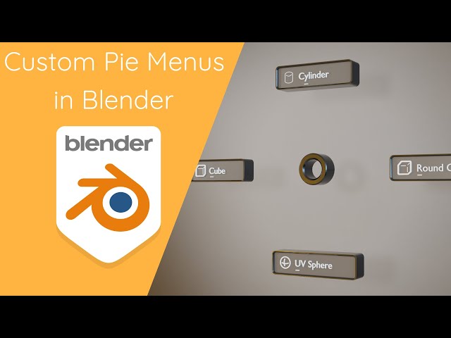 Create your own Pie Menu in Blender | Pie Menus