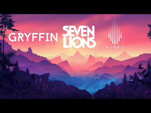 Gryffin X Seven Lions X Nurko Inspired Mix By C-Nam