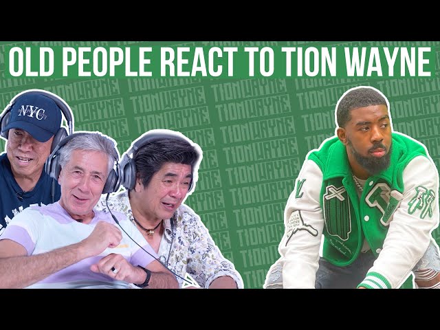 Old People React to Tion Wayne (Music & Outfits) | What It Is