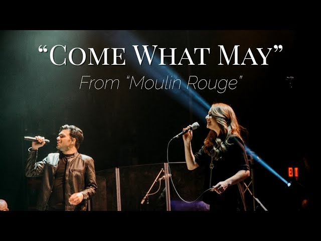 "Come What May" (live) from Moulin Rouge ft. Nancy Ingles & Tom Butwin #BrushesWithBroadway