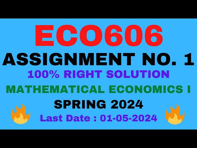 ECO606 ASSIGNMENT 1 SOLUTION 2024|ECO606 ASSIGNMENT 1 2024 |ECO606 ASSIGNMENT 1 SOLUTION SPRING 2024