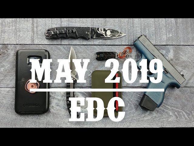 What's In My Everyday Carry? | My Personal EDC May 2019