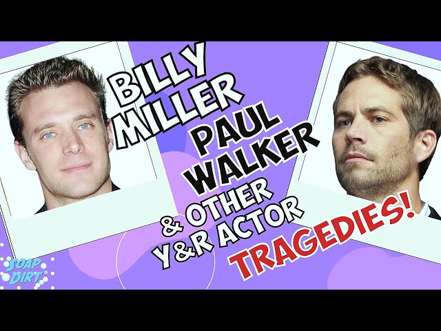 Young and the Restless Actor Real Life Tragedies - Billy Miller & Others #yr