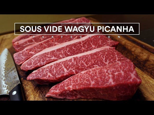 Sous Vide WAGYU PICANHA! The Queen of ALL STEAKS!
