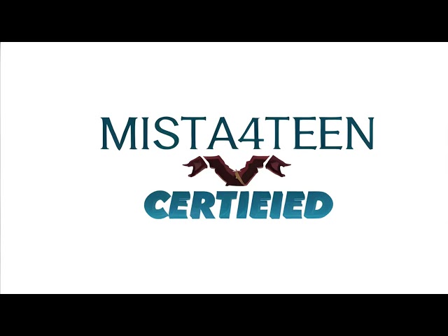 Mista4teen Certified Advertisement