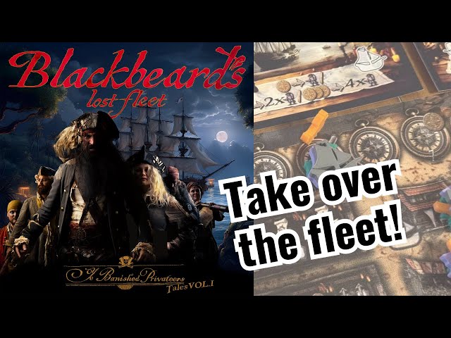 How to play the board game Blackbeard's lost fleet!
