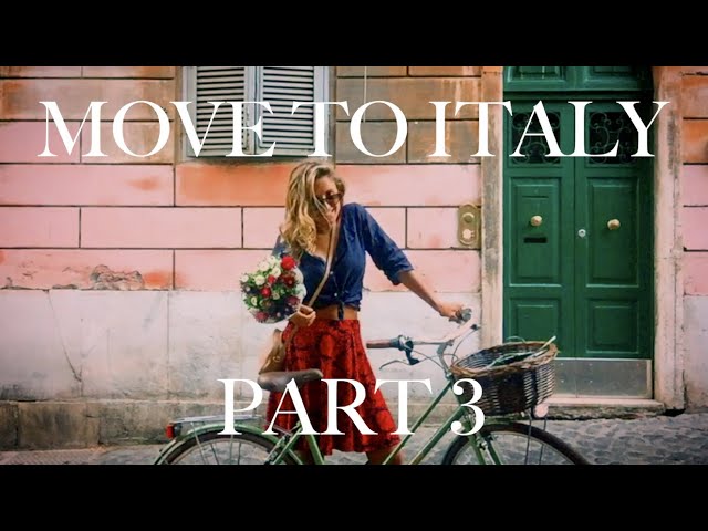 PART 3 COST OF LIVING IN ITALY AS AN EXPAT: Move to Rome, Florence, Tuscany, Italian Villages