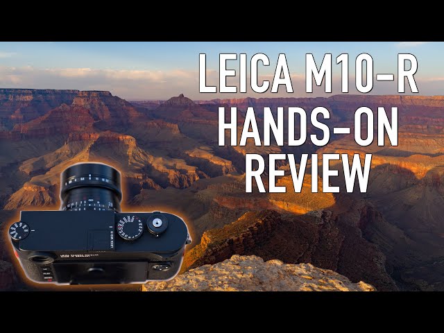 BRAND NEW LEICA M10-R! My Full, Hands-On Review