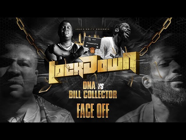 LOCK DOWN FACE OFF: DNA VS BILL_COLLECTOR (10-6-19)