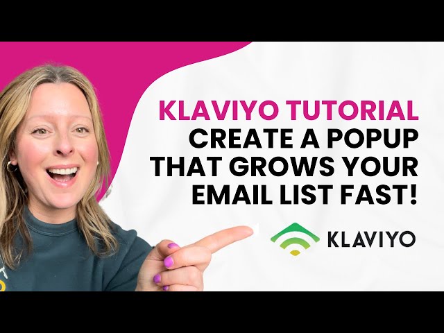 The #1 Way To Grow Your Email List FAST {Klaviyo tutorial, create a website popup}