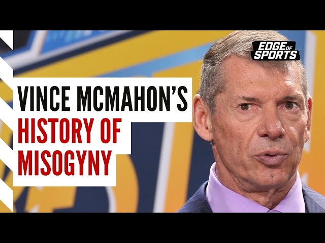 Vince McMahon history of misogyny examined | Edge of Sports