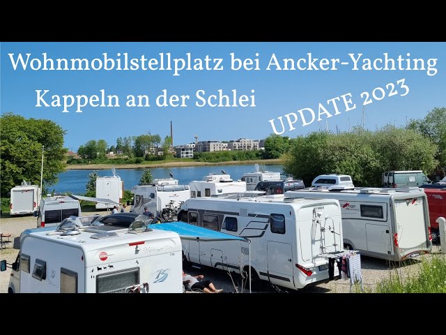 Leni & Toni CHECK | Wohnmobilstellplatz in KAPPELN bei Ancker Yachting | Update Mai 2023 | ♡