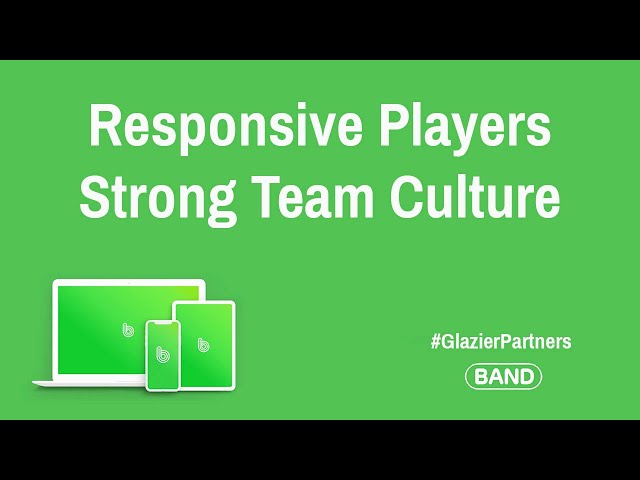 Strengthen Your Team Culture with BAND