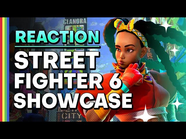 We REACT to the Street Fighter 6 Showcase! (4.20.23)