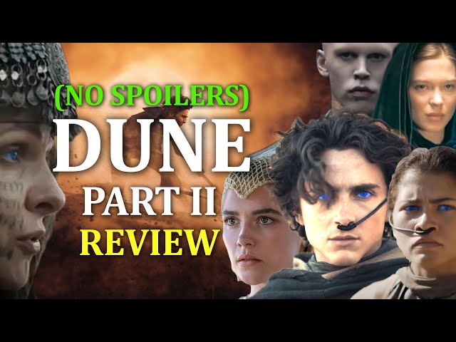 Dune Part 2 Review (Spoiler-Free Version)