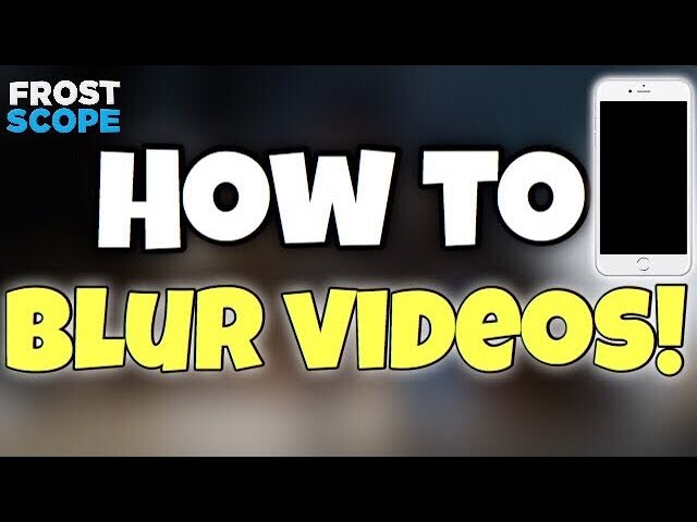 How to Blur Videos on iOS Devices! (Tutorial)