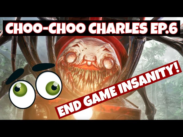 Choo-Choo Charles: EP6 (4K/60 FPS HDR GAMEPLAY)