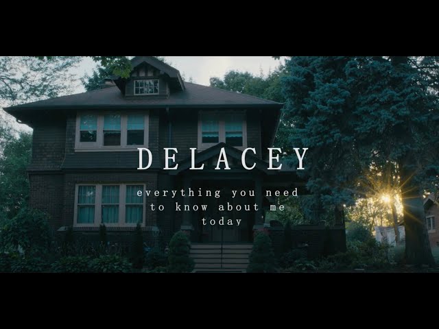 Delacey - "Everything You Need To Know About Me Today" (Official Video)