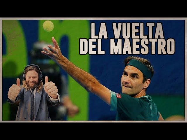 Roger Federer ha vuelto - El análisis de Diego Amuy para BATennis