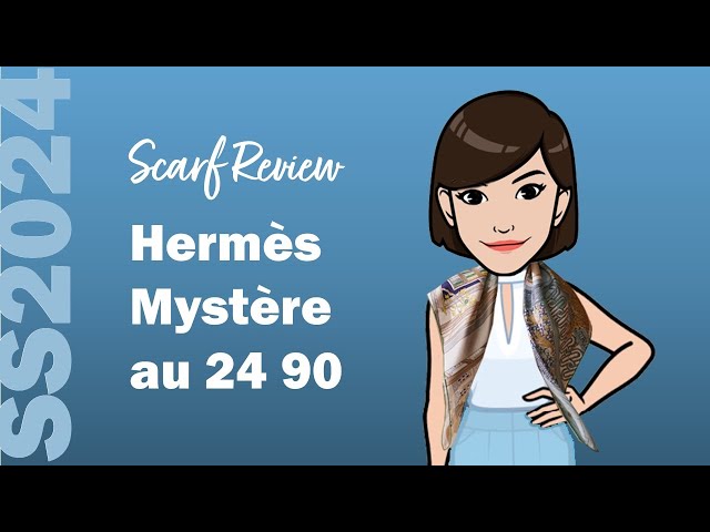 Hermès SS2024 Scarf Review | Mystère au 24 90 by Jonathan Burton | Cranleyplace