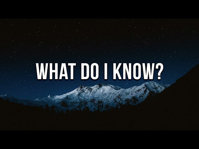 What Do I Know? - Ed Sheeran (Lyric Video)