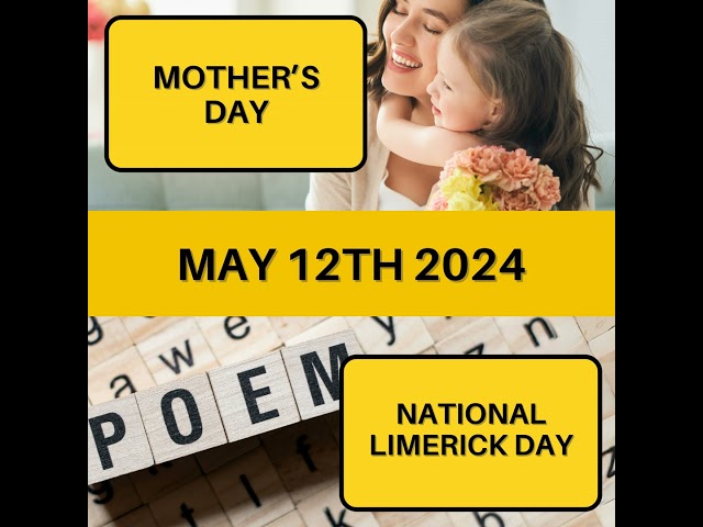 May 12, 2024 | Love and Rhymes: Celebrating Mother's Day and Limerick Fun