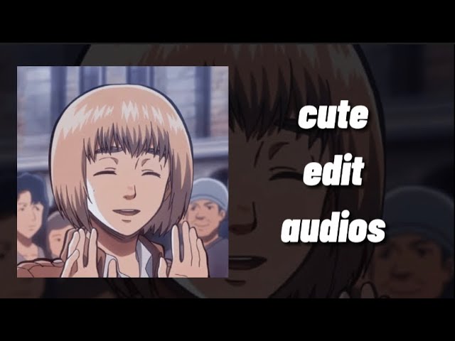 cute edit audios
