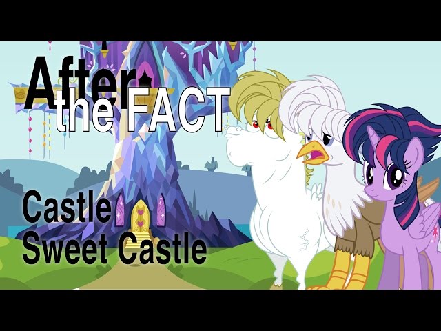 After the Fact: Castle Sweet Castle