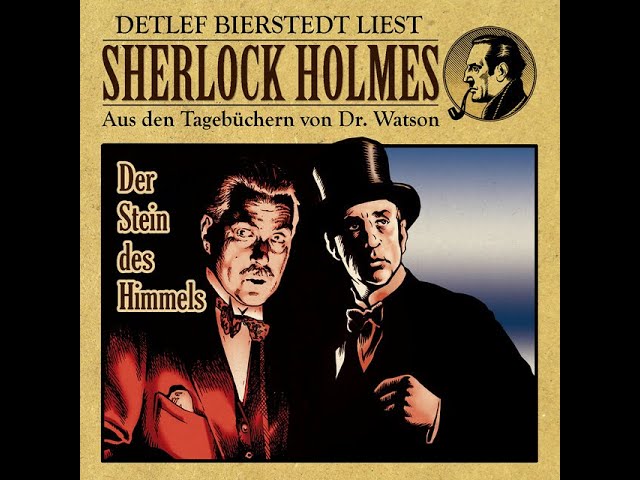 Der Stein des Himmels Sherlock Holmes  Hörbuch