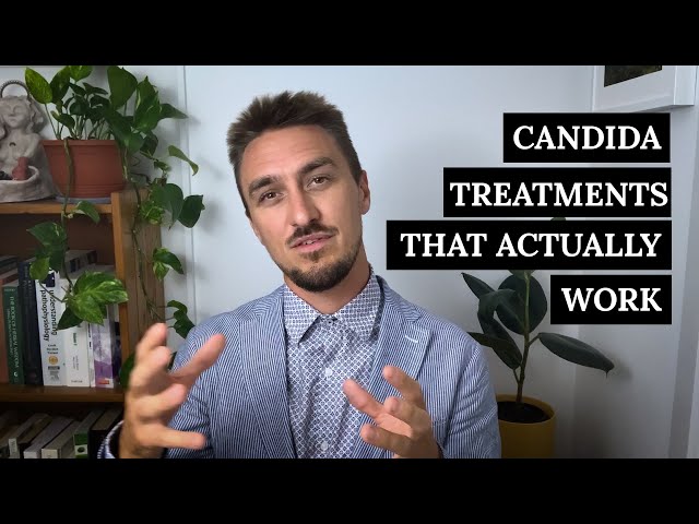 Candida Treatments That Actually Work