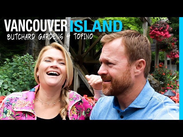 RVING VANCOUVER ISLAND | BUTCHART GARDENS & TOFINO BC