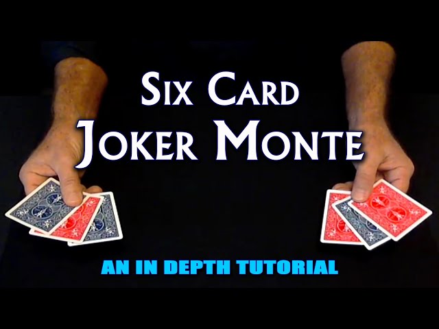 Six Card Joker Monte (Card Magic) ~ An In Depth Tutorial