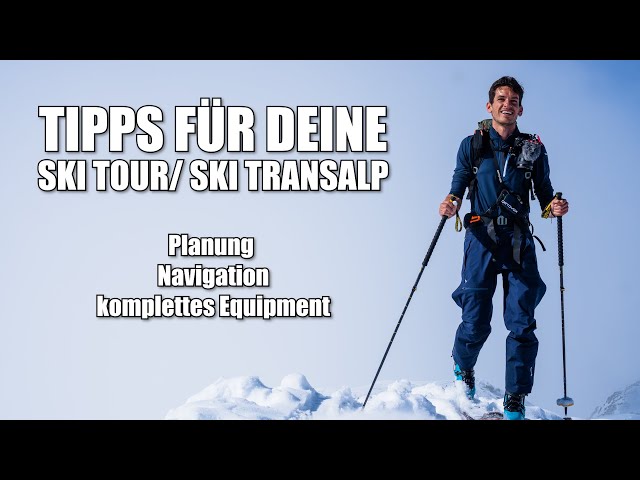 Ski Tour Planung, Navigation und Packliste [Ski Tour Equipment, Setup]