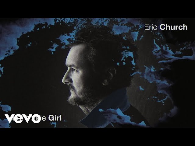 Eric Church - Bright Side Girl (Official Audio)