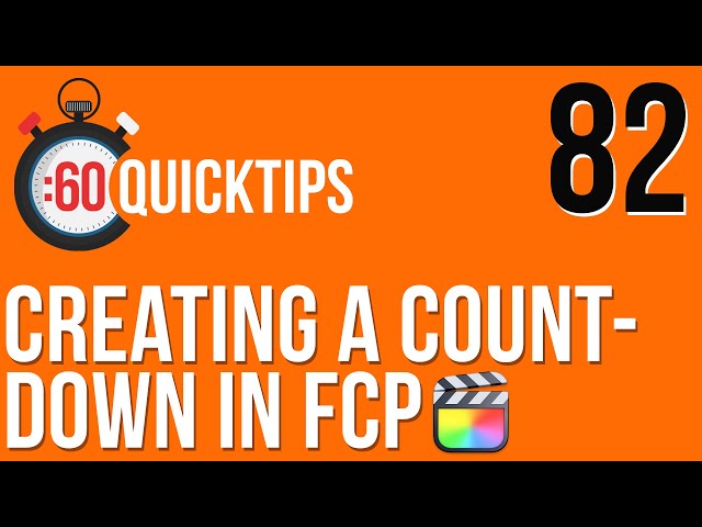 Ep 82 Creating a Countdown in FCP