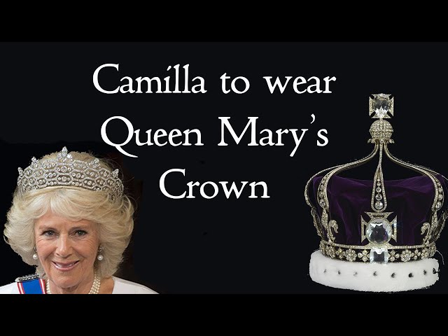 Queen Mary's Crown - the Coronation Crown of Queen Consort Camilla