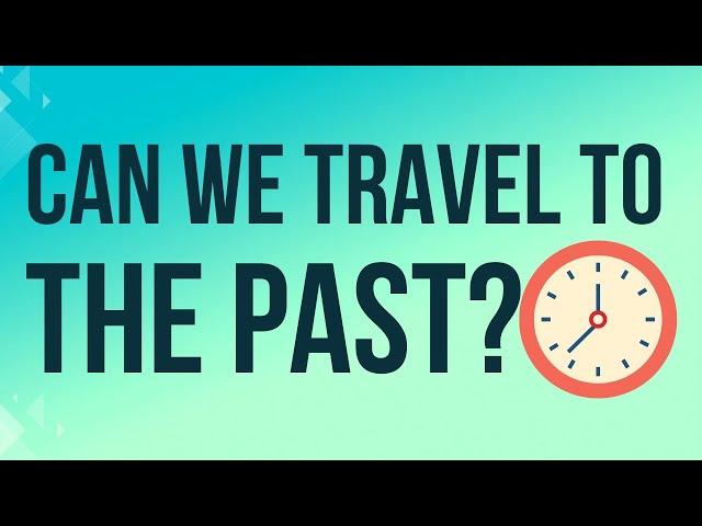 Can We Travel To The Past? #timetravel #timemachine #cosmology #quantumphysics #physics