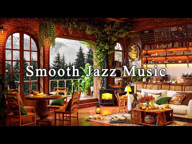 Smooth Jazz Music at Cozy Coffee Shop Ambience for Work and Focus ☕ Soothing Jazz Instrumental Music