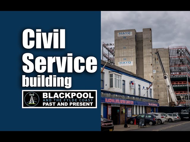 Building the new Civil Service tower in Blackpool
