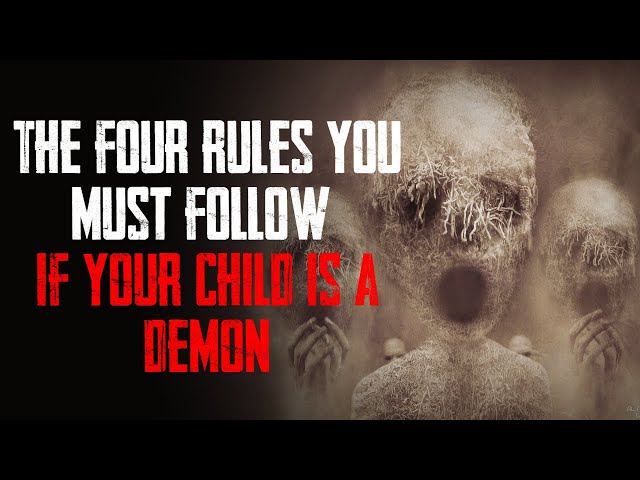 "The Four Rules You Must Follow If Your Child Is A Demon" | Horror Story