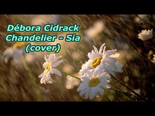 Débora Cidrack - Chandelier (cover)