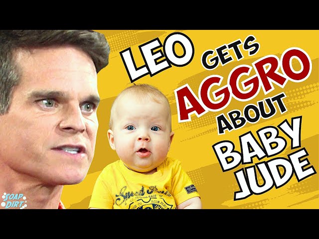 Days of our Live: Leo Gets REALLY Aggressive About Baby Jude! #dool #daysofourlives