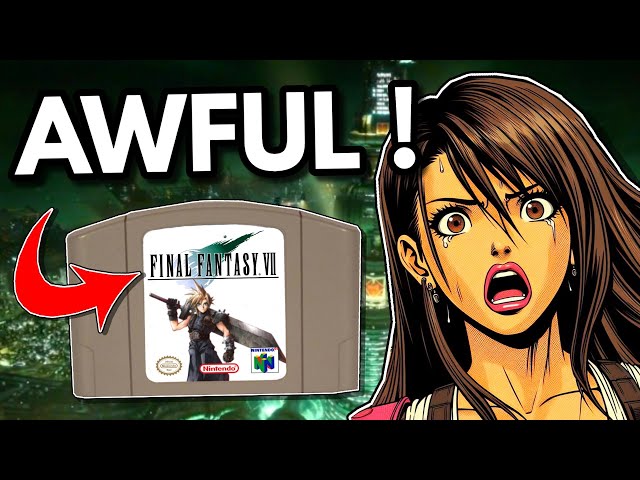 Final Fantasy VII - The Awful Scrapped Nintendo 64 Version
