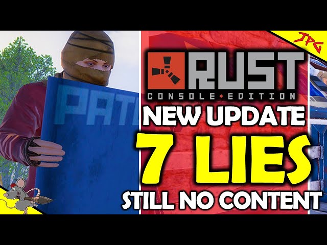 RUST CONSOLE EDITION UPDATE! 1.05 - 7 Lies Of Rust On Console So Far!