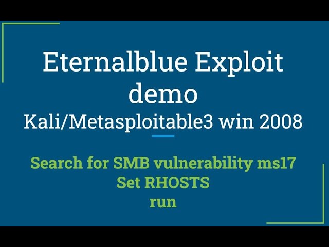 Demo: Eternal Blue Exploit using Kali 2022 and Metasploitable3 Windows Server 2008 Hands on guide