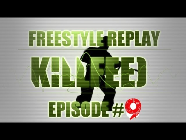 Episode Killfeed # 9 | MW3 INSANE ? | Freestyle Replay